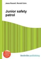 Junior Safety Patrol edito da Book On Demand Ltd.
