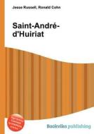 Saint-andre-d\'huiriat edito da Book On Demand Ltd.