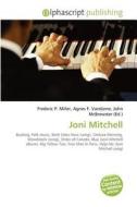 Joni Mitchell di #Miller,  Frederic P. Vandome,  Agnes F. Mcbrewster,  John edito da Vdm Publishing House