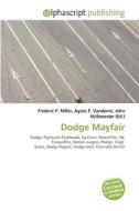 Dodge Mayfair edito da Vdm Publishing House