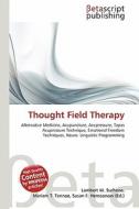 Thought Field Therapy edito da Betascript Publishing