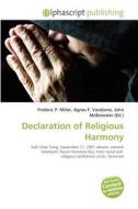 Declaration Of Religious Harmony edito da Betascript Publishing