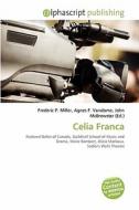 Celia Franca edito da Alphascript Publishing