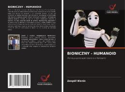 BIONICZNY - HUMANOID di Zespól Bionic edito da Wydawnictwo Nasza Wiedza