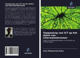 Toepassing van ICT op het delen van informatiebronnen di Aliyu Muhammed Rabiu edito da Uitgeverij Onze Kennis
