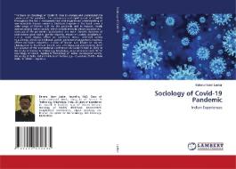 SOCIOLOGY OF COVID-19 PANDEMIC di BAHARUL ISLA LASKAR edito da LIGHTNING SOURCE UK LTD
