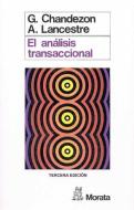 El análisis transaccional di Gerard Chandezon edito da Ediciones Morata, S.L.
