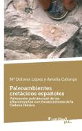 Paleoambientes Cretacicos Espanoles di M. edito da BOD THIRD PARTY TITLES