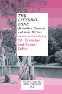 The Littoral Zone: Australian Contexts and Their Writers edito da BRILL ACADEMIC PUB