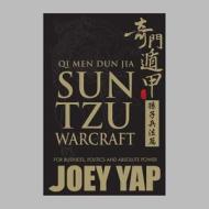 Qi Men Dun Jia Sun Tzu Warcraft di Joey Yap edito da JY Books Sdn. Bhd. (Joey Yap)