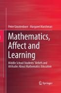Mathematics, Affect and Learning di Peter Grootenboer, Margaret Marshman edito da Springer Singapore