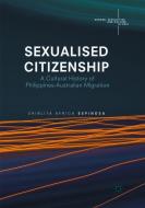 Sexualised Citizenship di Shirlita Africa Espinosa edito da Springer Singapore