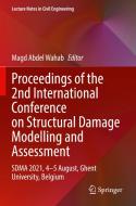 Proceedings of the 2nd International Conference on Structural Damage Modelling and Assessment: Sdma 2021, 4-5 August, Ghent University, Belgium edito da SPRINGER NATURE