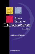 Classical Theory Of Electromagnetism: With Companion Solution Manual (Second Edition) di Di Bartolo Baldassare edito da World Scientific