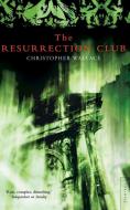 The Resurrection Club di Christopher Wallace edito da HarperCollins Publishers