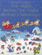 The Night Before The Night Before Christmas di Richard Scarry edito da HarperCollins Publishers