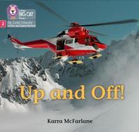 Up And Off di Karra McFarlane edito da HarperCollins Publishers