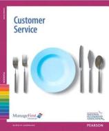 Customer Service with Online Exam Prep Access Code di National Restaurant Association edito da Prentice Hall