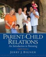 An Introduction To Parenting di Jerry J. Bigner edito da Pearson Education (us)