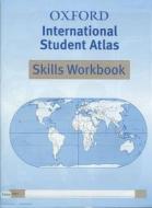 Oxford International Student Atlas Skills Workbook di Patrick Wiegand edito da Oxford University Press