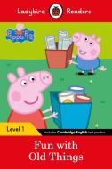 Peppa Pig: Fun with Old Things - Ladybird Readers Level 1 di Ladybird, Peppa Pig edito da Penguin Books Ltd
