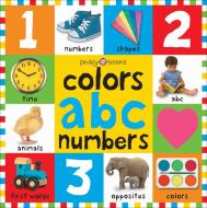 Bright Baby Colors, ABC, Numbers di ROGER PRIDDY edito da Priddy Books