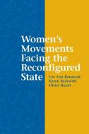 Women's Movements Facing the Reconfigured State edito da Cambridge University Press