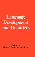 Language development and disorders di Yule, William Yule edito da Mac Keith Press