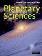Planetary Sciences di Imke De Pater, Jack J. Lissauer edito da Cambridge University Press