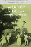 Land, Kinship and Life-Cycle edito da Cambridge University Press