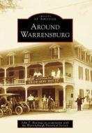Around Warrensburg di John T. Hastings edito da ARCADIA PUB (SC)