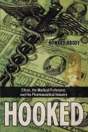 Hooked di Howard T. Brody edito da Rowman & Littlefield Publishers