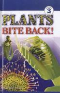 Plants Bite Back! di Richard Platt edito da PERFECTION LEARNING CORP