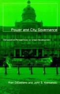 Power And City Governance di John S. Klemanski edito da University of Minnesota Press