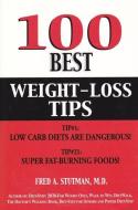 100 Best Weight-Loss Tips di Fred Stutman edito da MEDICAL MANOR BOOKS