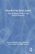 Education For Social Justice di Nicholas M. Michelli, Tina J. Jacobowitz, Stacey Campo, Diana Jahnsen edito da Taylor & Francis Ltd