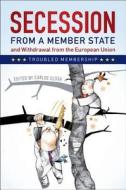 Secession from a Member State and Withdrawal from the European Union edito da Cambridge University Press