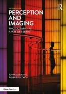 Perception and Imaging di Richard D. Zakia, John Suler edito da Taylor & Francis Ltd