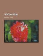 Socialism di John Spargo edito da Rarebooksclub.com