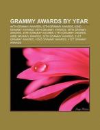 Grammy Awards by year di Books Llc edito da Books LLC, Reference Series