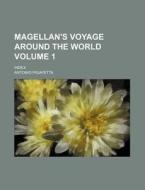 Magellan's Voyage Around the World; Index Volume 1 di Antonio Pigafetta edito da Rarebooksclub.com