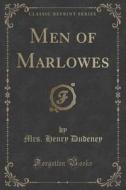Men Of Marlowes (classic Reprint) di Mrs Henry Dudeney edito da Forgotten Books