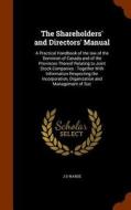 The Shareholders' And Directors' Manual di J D Warde edito da Arkose Press