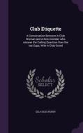 Club Etiquette di Ella Giles Ruddy edito da Palala Press