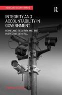 Integrity and Accountability in Government di Carmen R. Apaza edito da Taylor & Francis Ltd