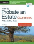 How to Probate an Estate in California di Julia Nissley edito da NOLO