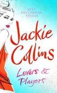 Lovers And Players di Jackie Collins edito da Simon & Schuster