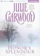Honor's Splendour di Julie Garwood edito da Brilliance Audio