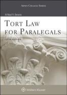 Tort Law for Paralegals di Neal R. Bevans edito da ASPEN PUBL