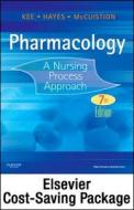 Pharmacology: A Nursing Process Approach [With Study Guide] di Joyce LeFever Kee, Evelyn R. Hayes, Linda E. McCuistion edito da W.B. Saunders Company